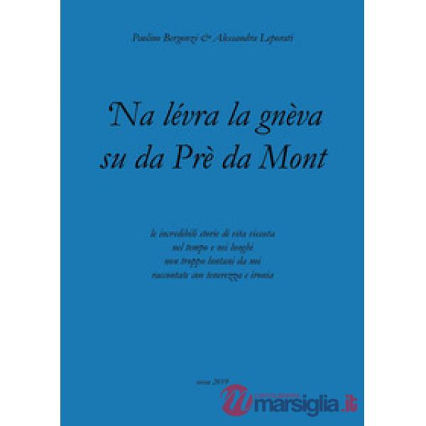 'Na lévra la gnèva su da Prè da Mont