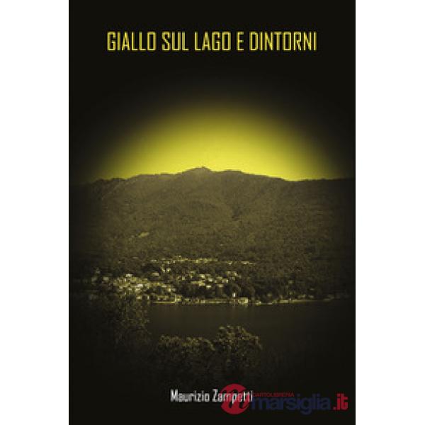 Giallo sul lago e dintorni