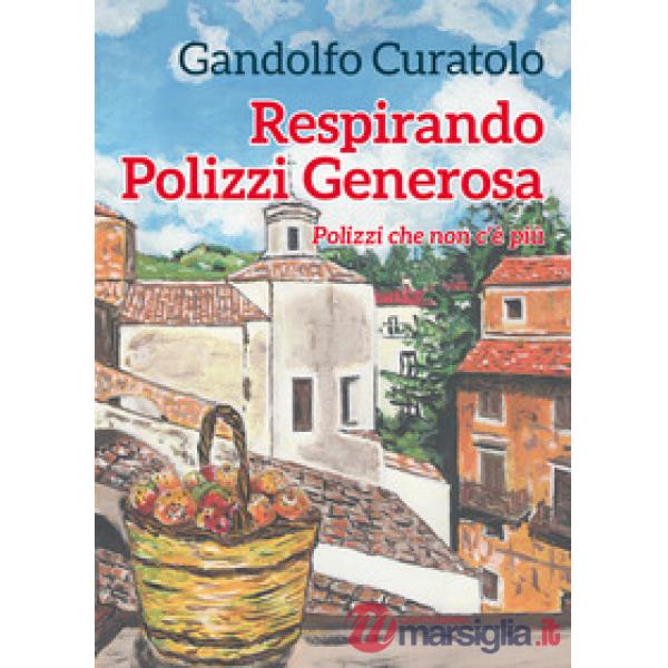 Respirando Polizzi Generosa. Polizzi che non c'è più