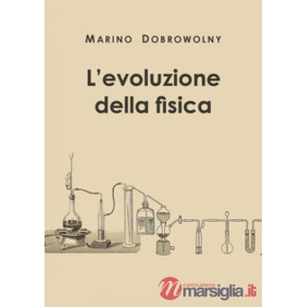 Evoluzione della fisica (L')