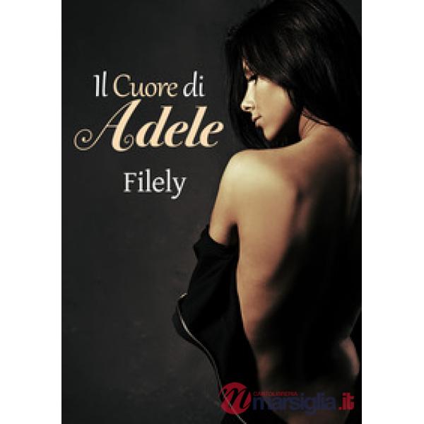 Cuore di Adele (Il)