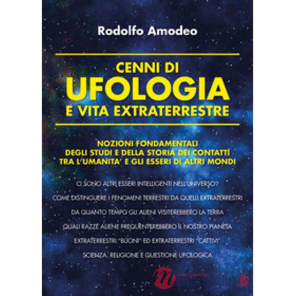 Cenni di ufologia e vita extraterrestre