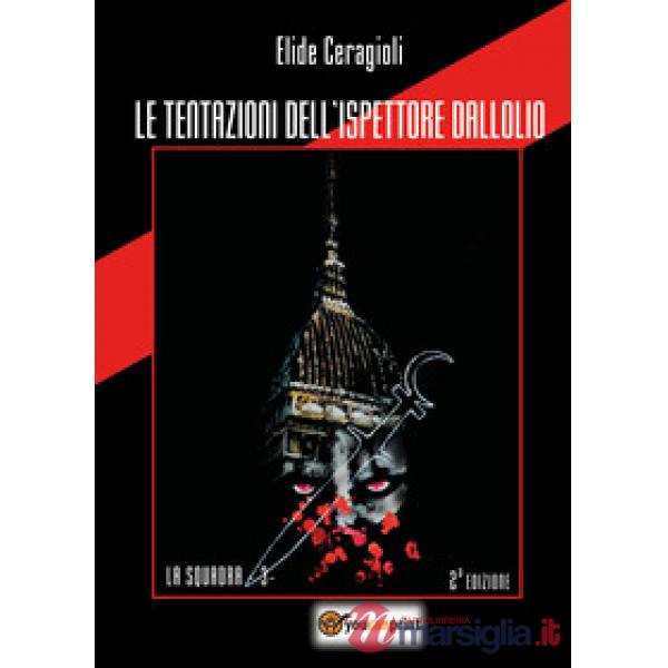 Tentazioni dell'ispettore Dallolio (Le)