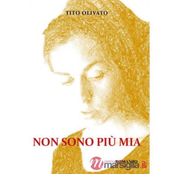 Non sono più Mia