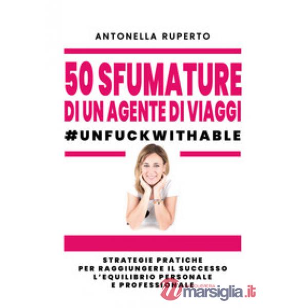 50 sfumature di un agente di viaggi. unfuckwithable