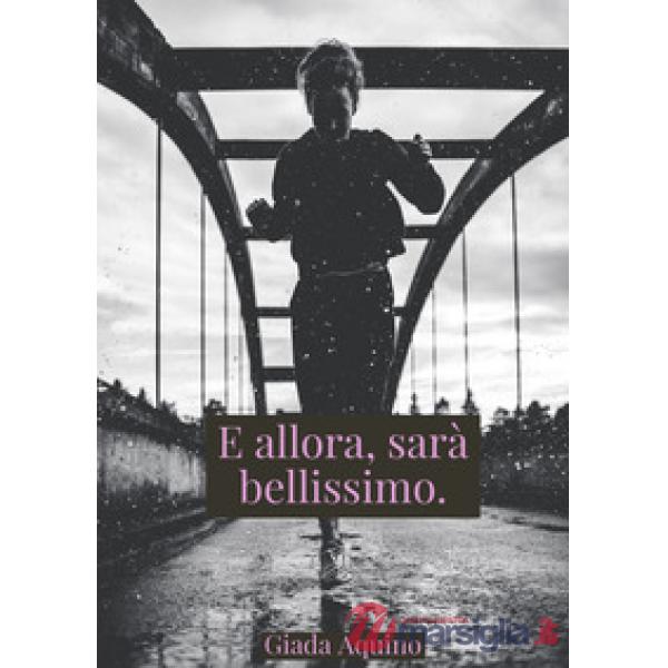 E allora, sarà bellissimo