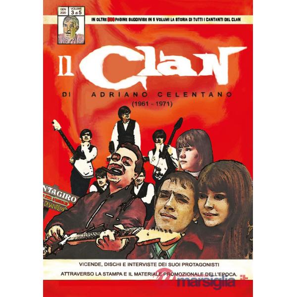 Clan di Adriano Celentano (1961-1971) (Il). Vol. 3