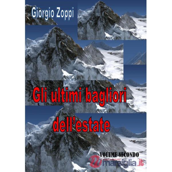 Ultimi bagliori dell'estate (Gli). Vol. 2