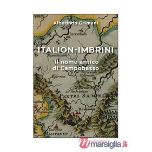 Italion-Imbrini il nome antico di Campobasso