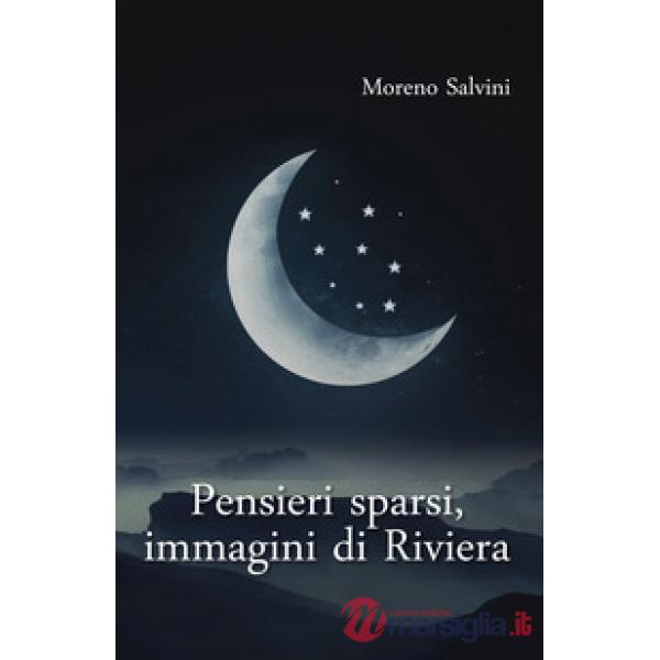 Pensieri sparsi, immagini di Riviera