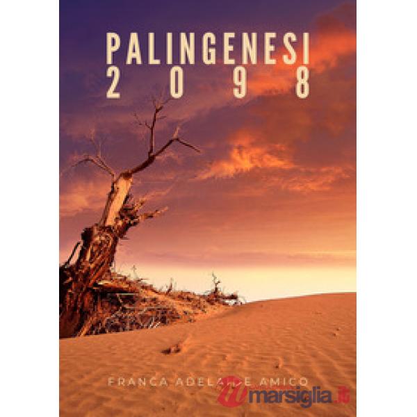 Palingenesi 2098