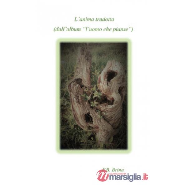 Anima tradotta (L')