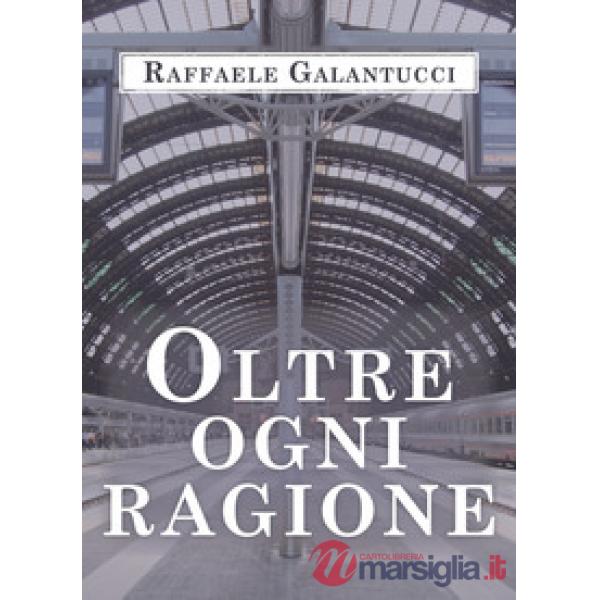 Oltre ogni ragione