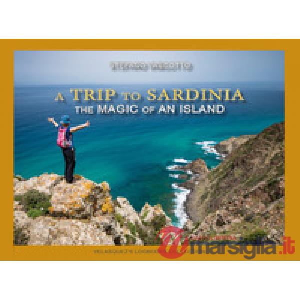 A trip to Sardinia. The magic of an island