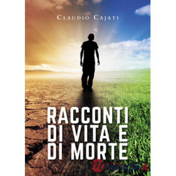 Racconti di vita e di morte