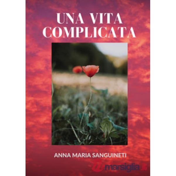 Vita complicata (Una)