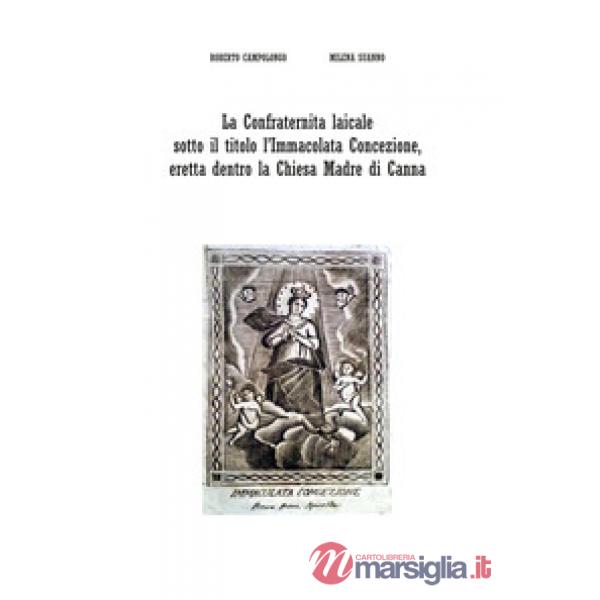 Confraternita laicale sotto il titolo l'Immacolata Concezione, eretta dentro la 