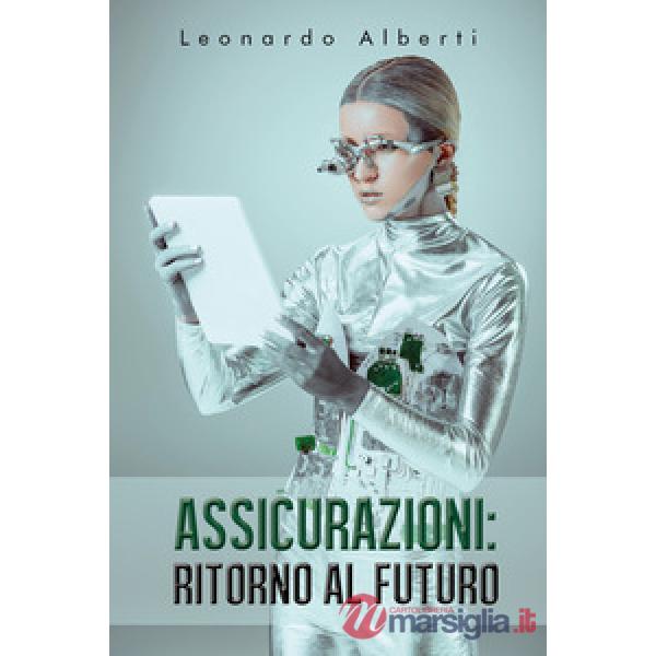 Assicurazioni: ritorno al futuro