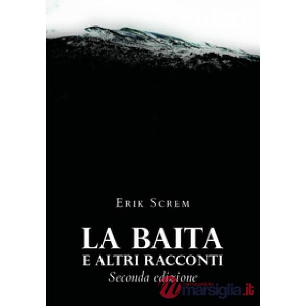 Baita e altri racconti (La)