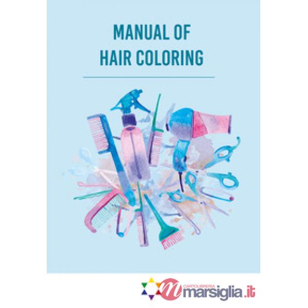 Manuale della colorazione dei capelli