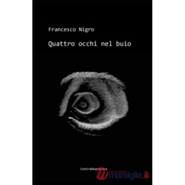 Quattro occhi nel buio