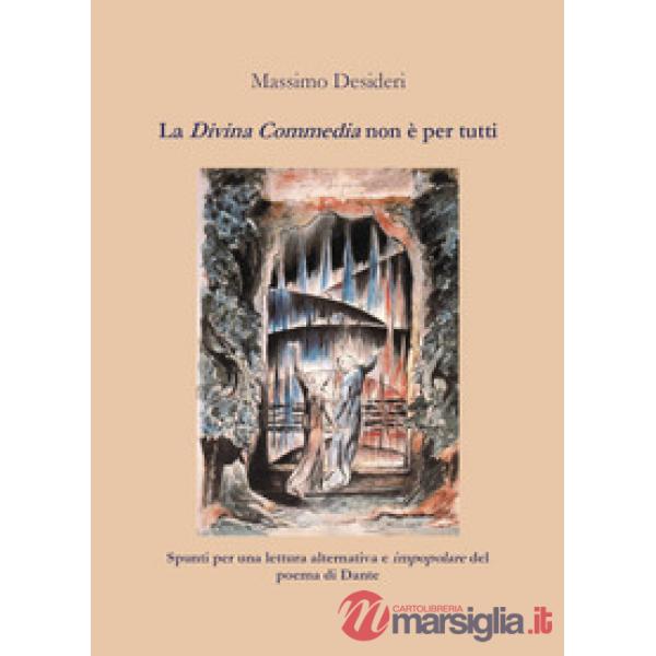 Divina Commedia non è per tutti (La)