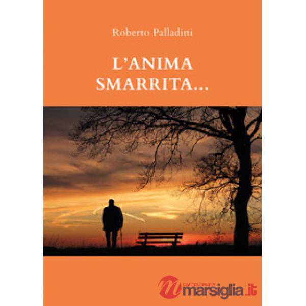 Anima smarrita... (L')