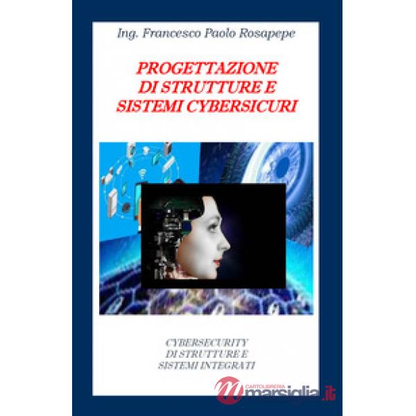 Progettazione di strutture e sistemi cybersicuri