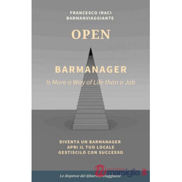 Bar manager - open. La dispensa del @barmanviaggiante