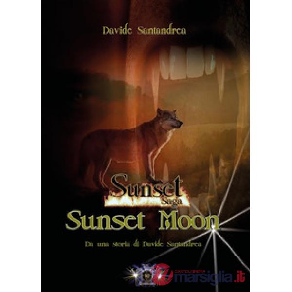Sunset moon. Ediz. italiana