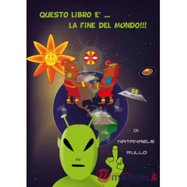Questo libro è... la fine del mondo!!!