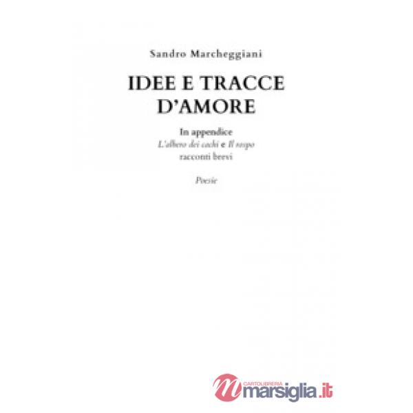 Idee e tracce d'amore