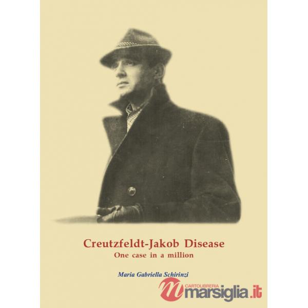Creutzfeldt-Jakob Disease. One case in a million