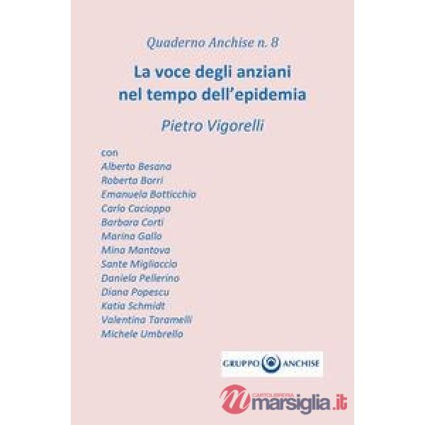 Voce degli anziani nel tempo dell'epidemia (La)