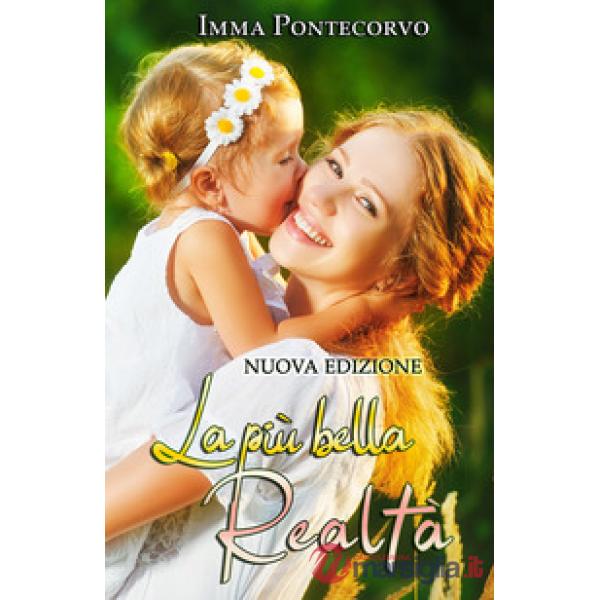 Più bella realtà (La)