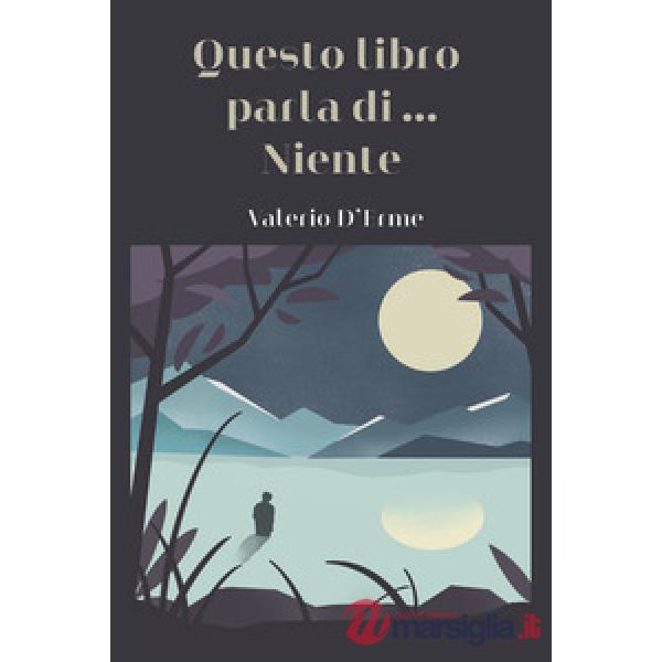 Questo libro parla di... Niente