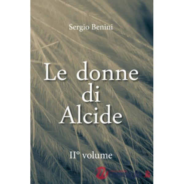 Donne di Alcide (Le). Vol. 2
