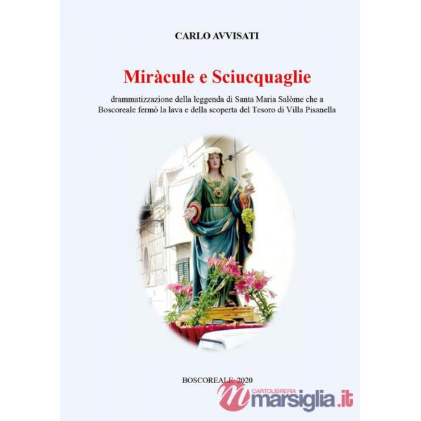 Miràcule e Sciucquaglie