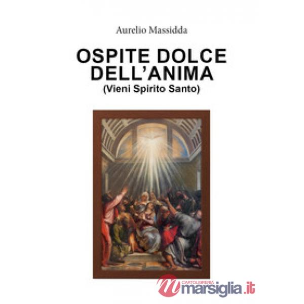 Ospite dolce dell'anima