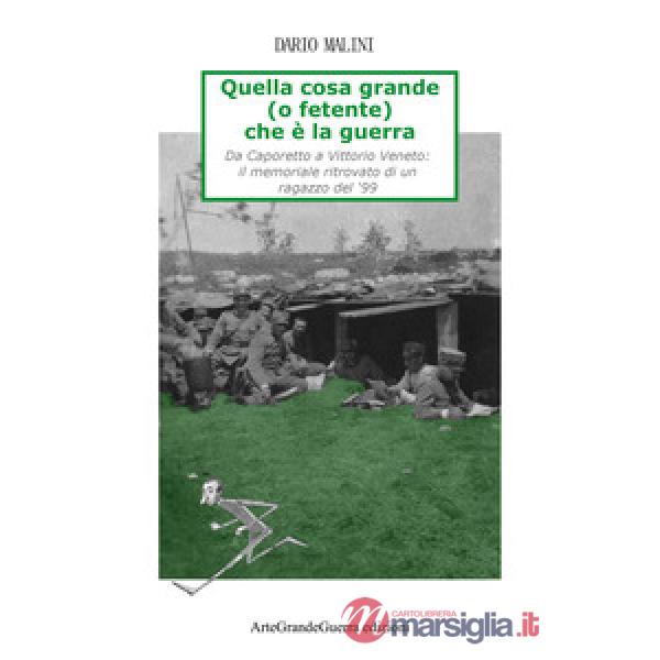 Quella cosa grande (o fetente) che è la guerra