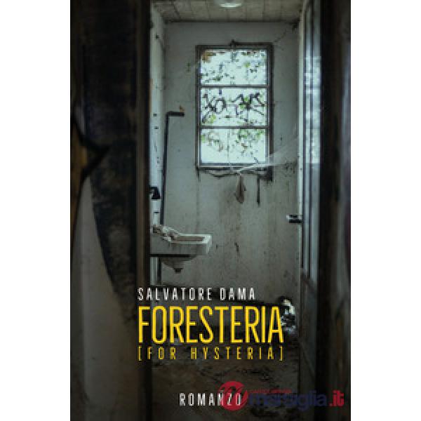 Foresteria (for hysteria)