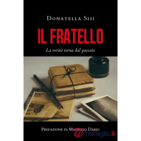 Fratello. La verità torna dal passato (Il)