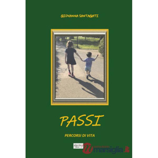 Passi. Percorsi di vita