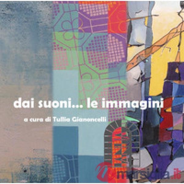 Dai suoni... le immagini