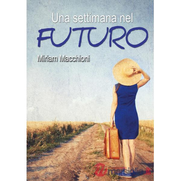 Settimana nel futuro (Una)