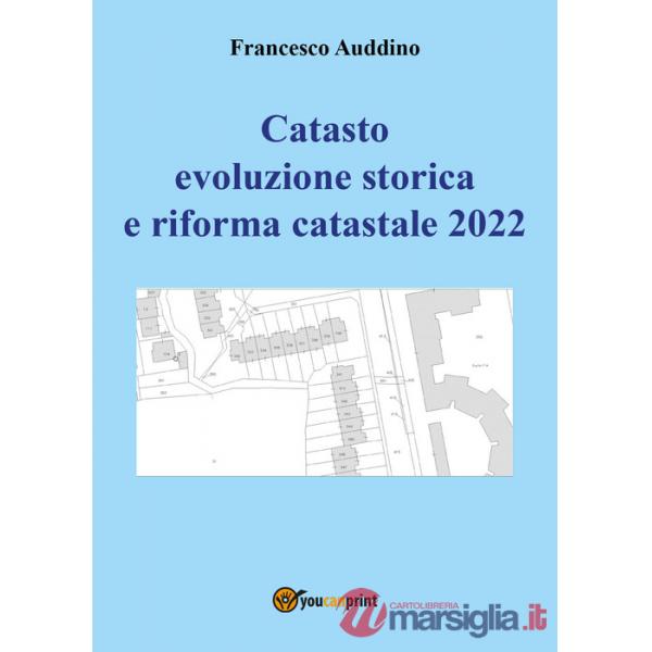 Catasto evoluzione storica e riforma catastale 2022