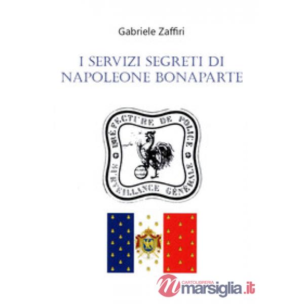 Servizi segreti di Napoleone Bonaparte (I)