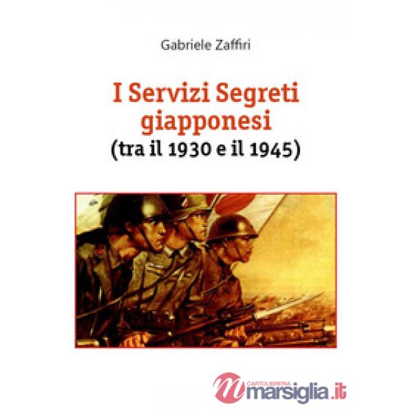 Servizi segreti giapponesi (tra il 1930 e il 1945) (I)
