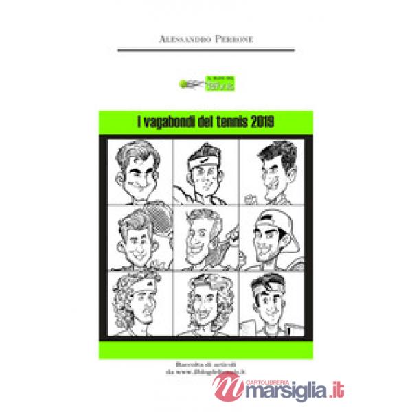 Vagabondi del tennis 2019 (I)