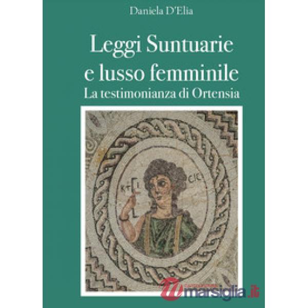 Leggi suntuarie e lusso femminile. La testimonianza di Ortensia